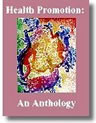 Health Promotion: An Anthology