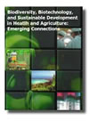 Biodiversity, Biotechnology, and Sustainable Development in Health and Agriculture