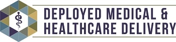 Deployed Medical and Healthcare Delivery