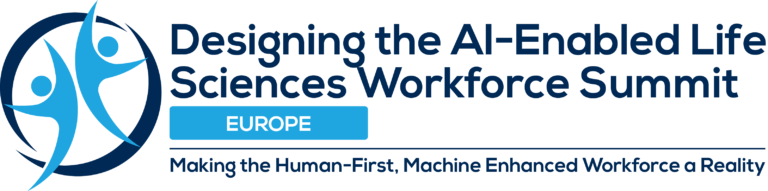 Designing the AI-Enabled Life Sciences Workforce Summit Europe