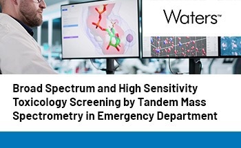 Broad Spectrum and High Sensitivity Toxicology Screening by Tandem Mass Spectrometry in Emergency Department
